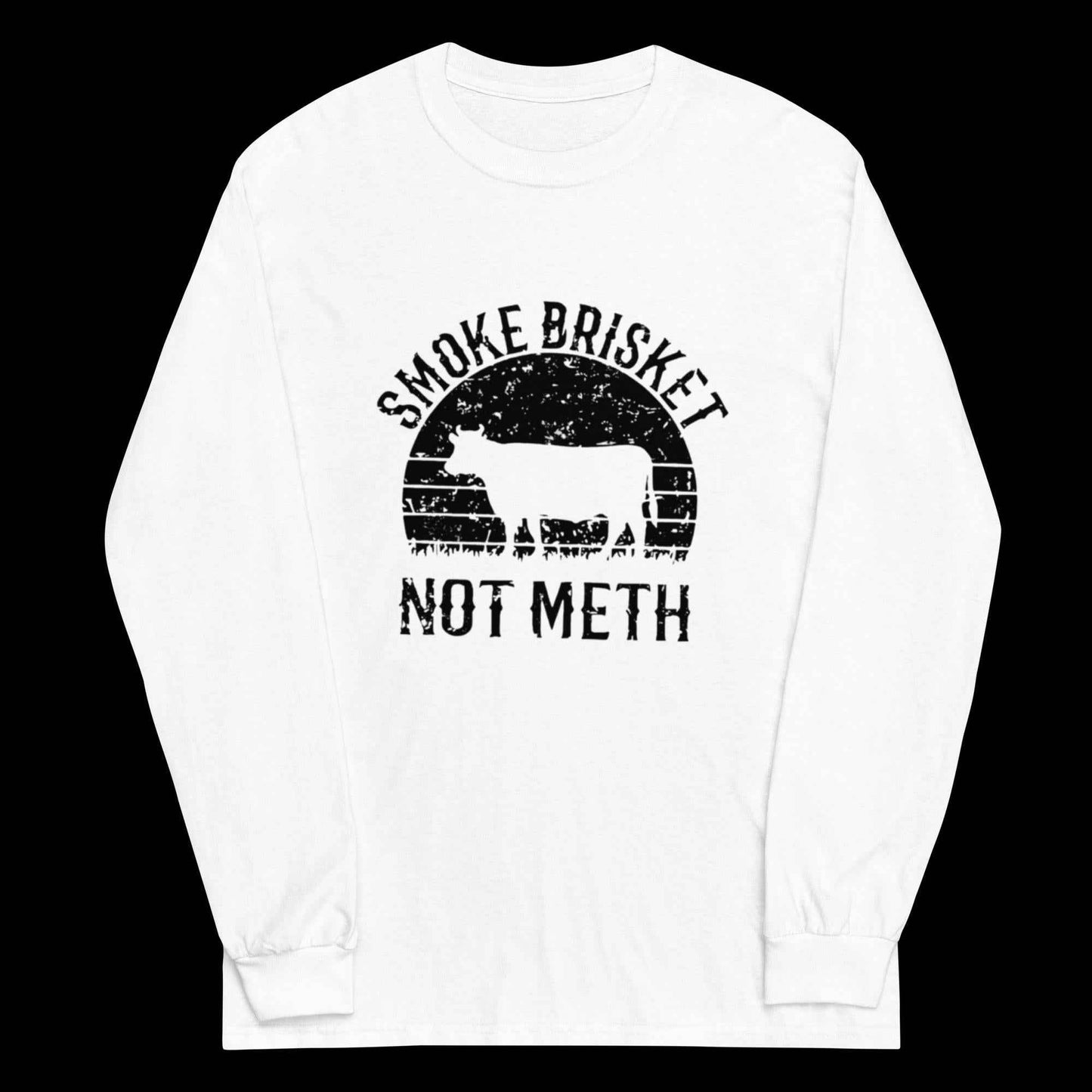 Smoke Brisket Not Meth Men’s Long Sleeve Shirt