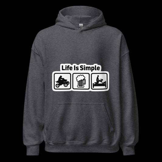 Life is Simple Unisex Hoodie