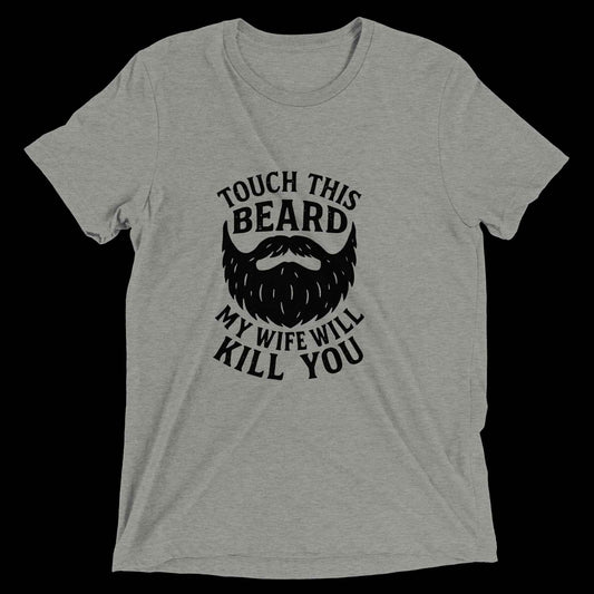 My wife will kill you Short sleeve t-shirt