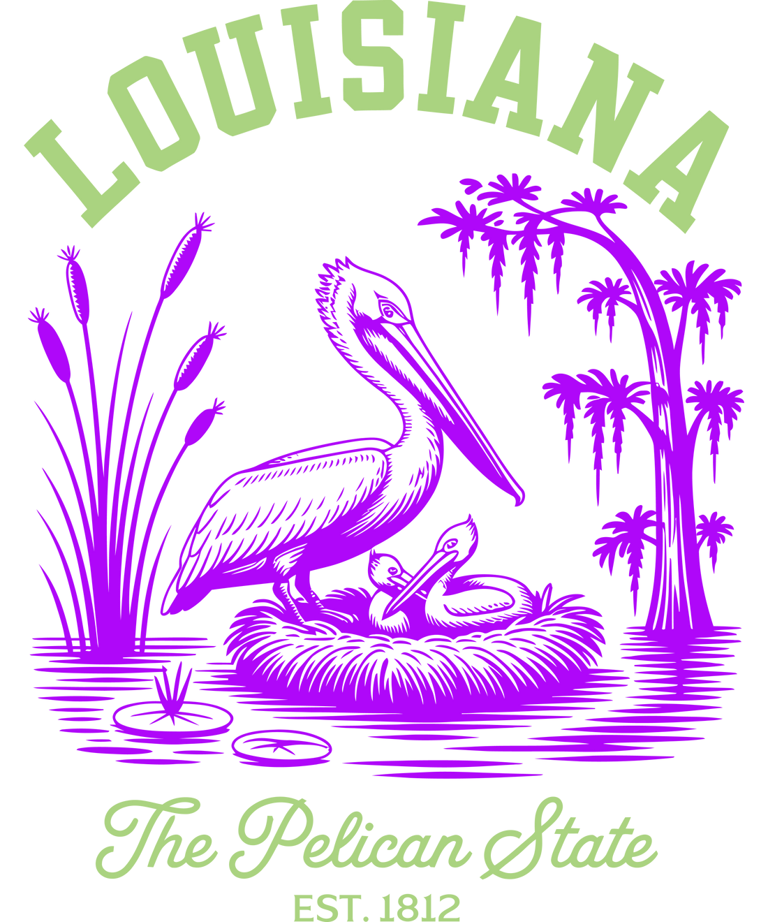 Purple and green graphic of a Pelican with its young in a nest, surrounded by cypress trees and cattails, with text reading "Louisiana The Pelican State Est. 1812."