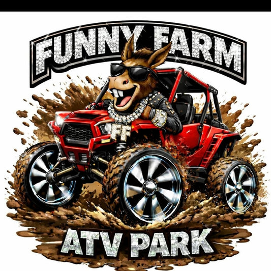 A cartoon donkey wearing sunglasses and a gold “FF” chain rides a red ATV through flying mud, with bold “Funny Farm” text above and “ATV Park” below.
