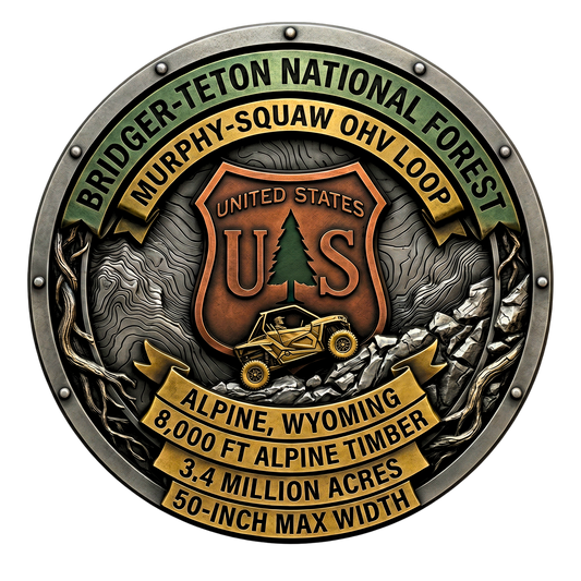 The highly detailed 3D metallic surveyor medallion for the Bridger-Teton National Forest Murphy-Squaw OHV Loop in Alpine, Wyoming. It features a USFS shield, a Side-by-Side on rocks, and a 50-inch max width trail restriction.