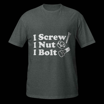 I Screw, I Nut, I Bolt Short-Sleeve Unisex T-Shirt