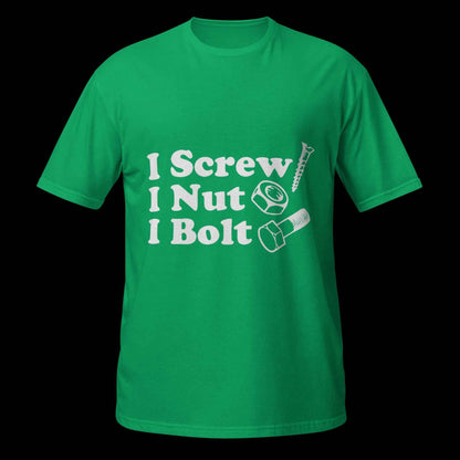 I Screw, I Nut, I Bolt Short-Sleeve Unisex T-Shirt