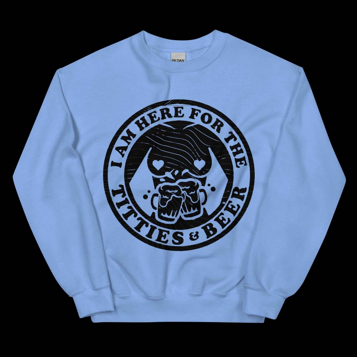 Here for Titties & Beer Unisex Sweatshirt