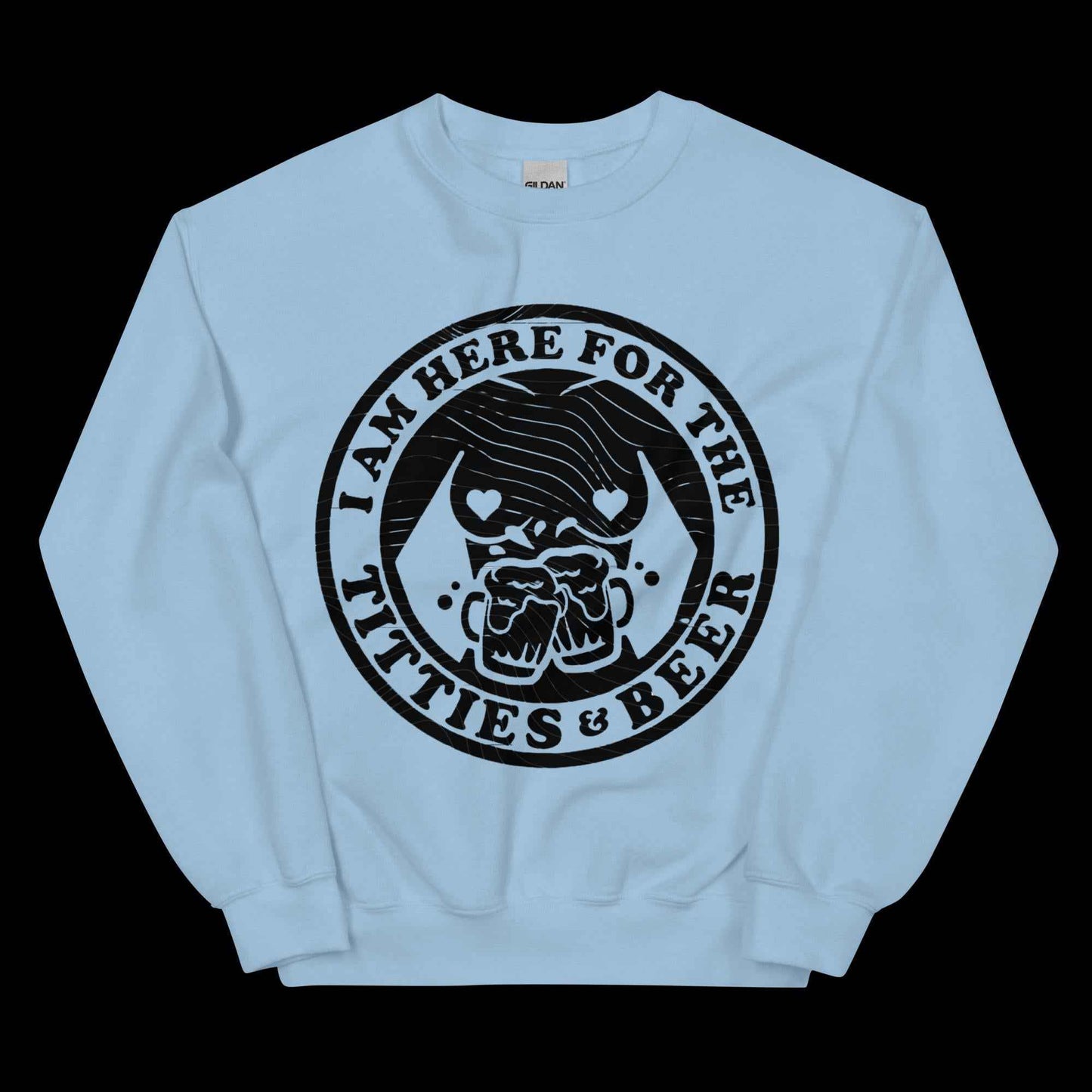 Here for Titties & Beer Unisex Sweatshirt