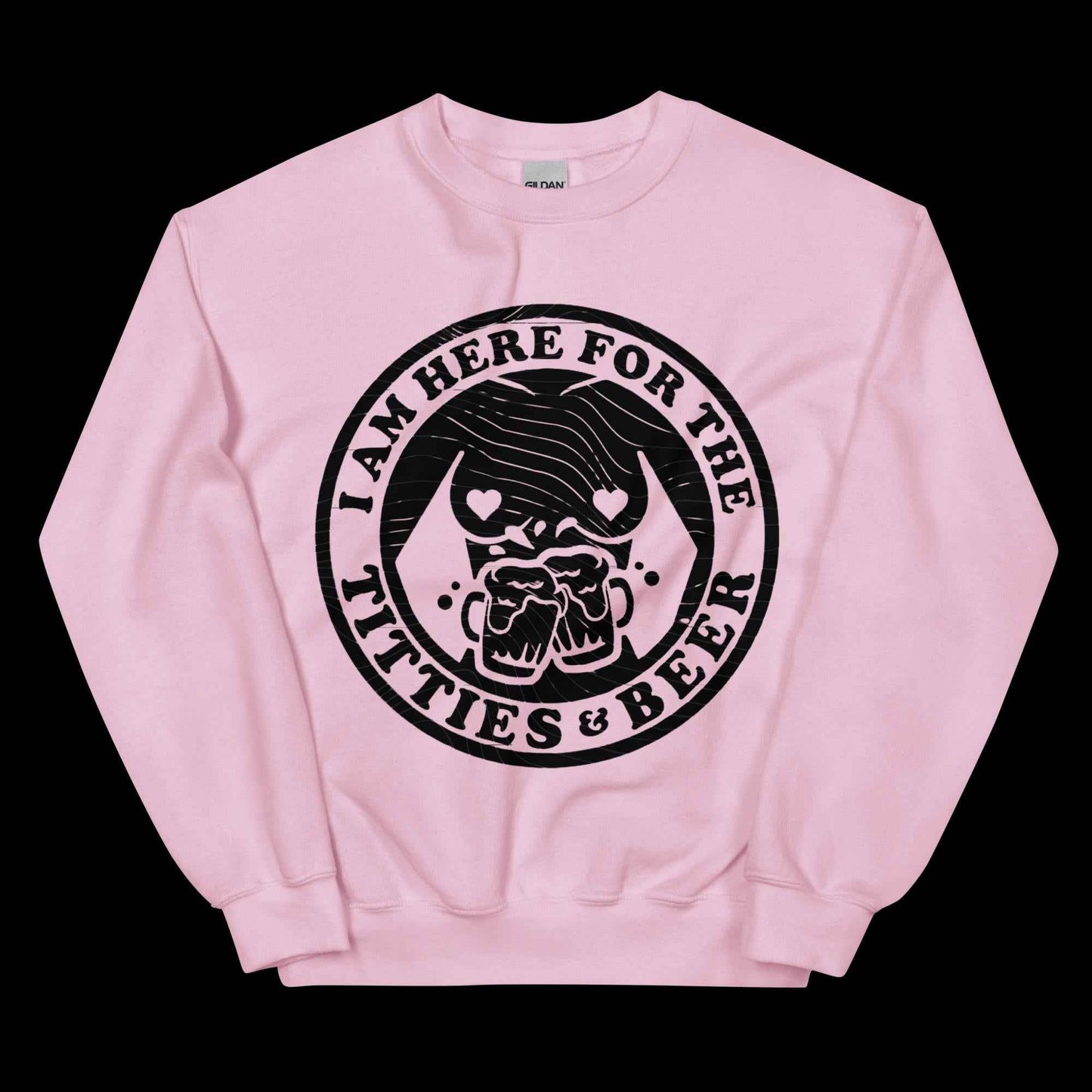 Here for Titties & Beer Unisex Sweatshirt