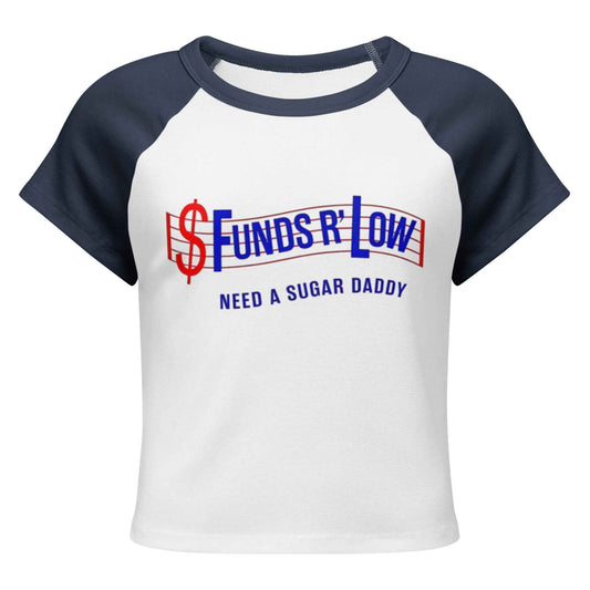 Women's Funny Off-Road Baby Tee | Need a Sugar Daddy